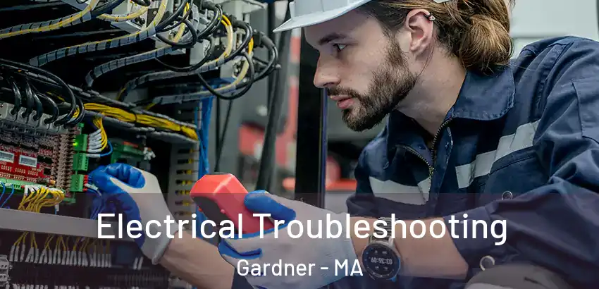 Electrical Troubleshooting Gardner - MA